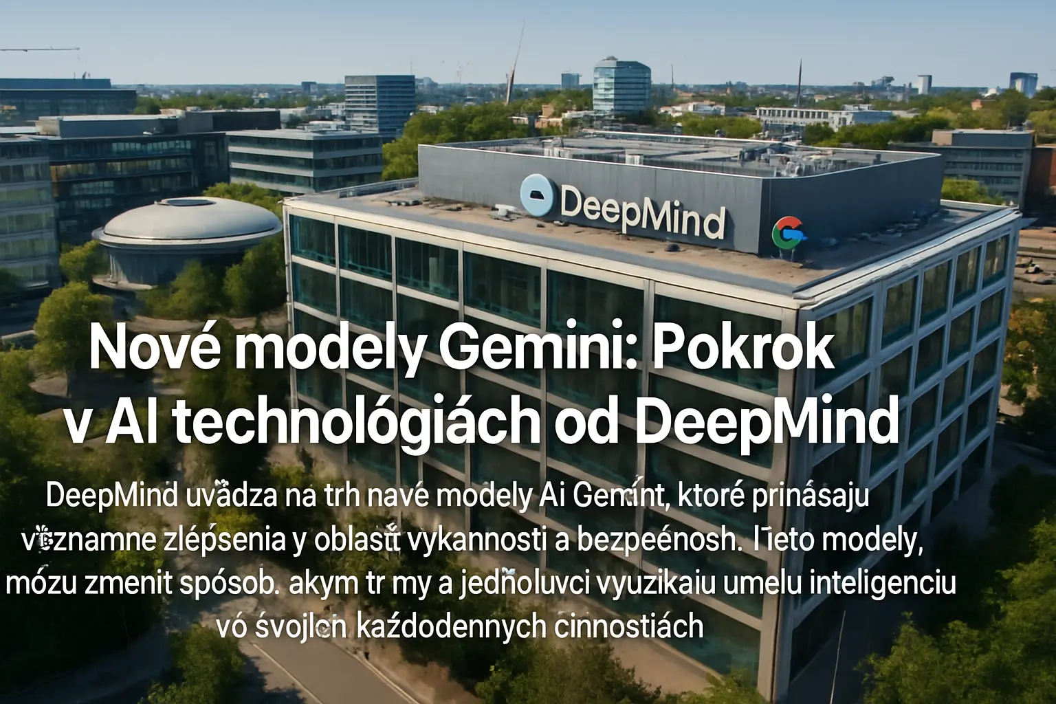 Nové modely Gemini: Pokrok v AI technológiách od DeepMind